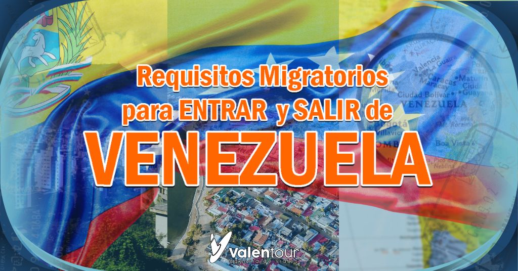 Requisitos Migratorios Venezuela